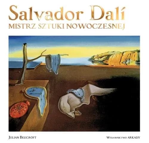 Salvador Dalí mistrz sztuki nowoczesnej – analiza i recenzje książki